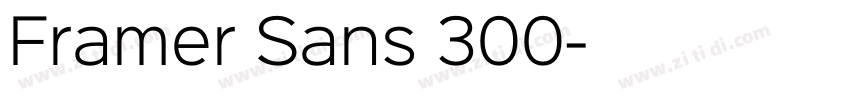 Framer Sans 300字体转换